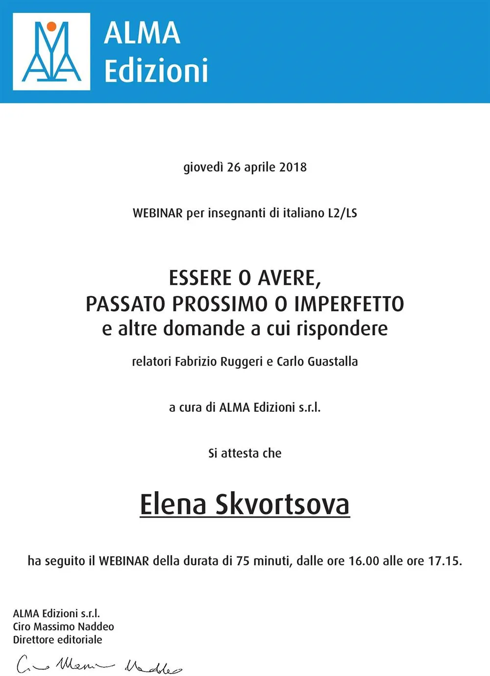 Essere o Avere, Passato prossimo o Imperfetto Alma Edizioni