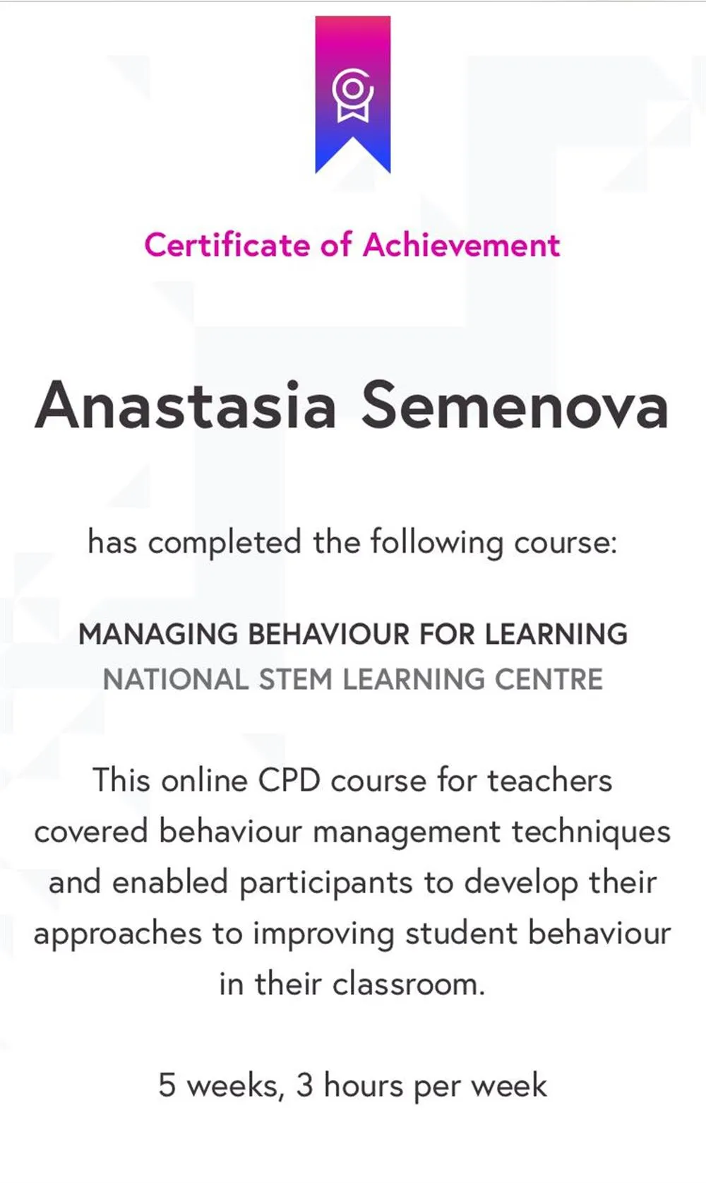 Managing Behaviour for Learning