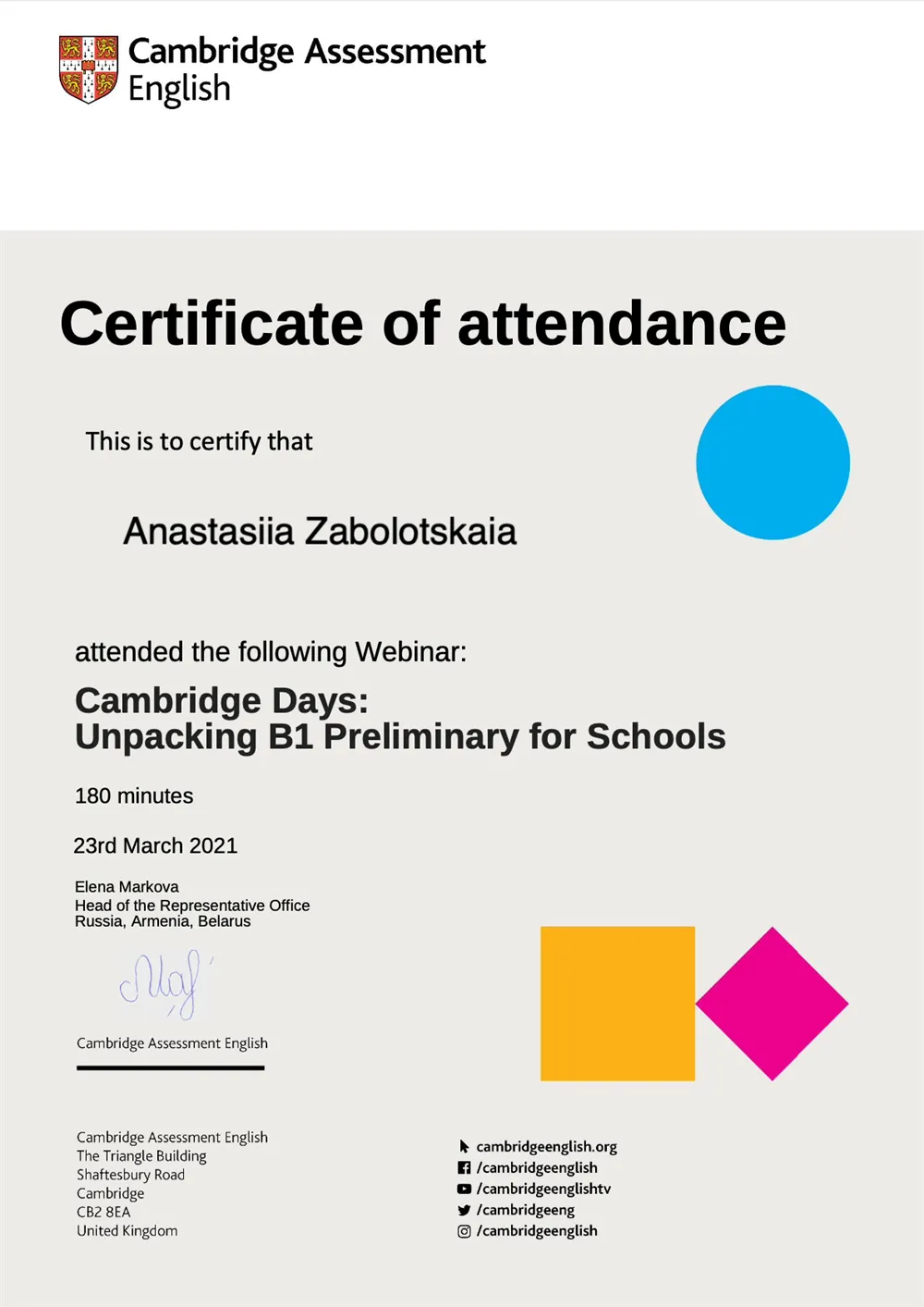 Готовлю учеников к экзаменам Cambridge: Starters, Movers, Flyers, Key for schools, Preliminary for schools, First for schools, Advanced.  Экзамены Cambridge English признаны тысячами университетов и работодателей по всему миру. Они открывают двери к захватывающим возможностям получения высшего образования за рубежом.