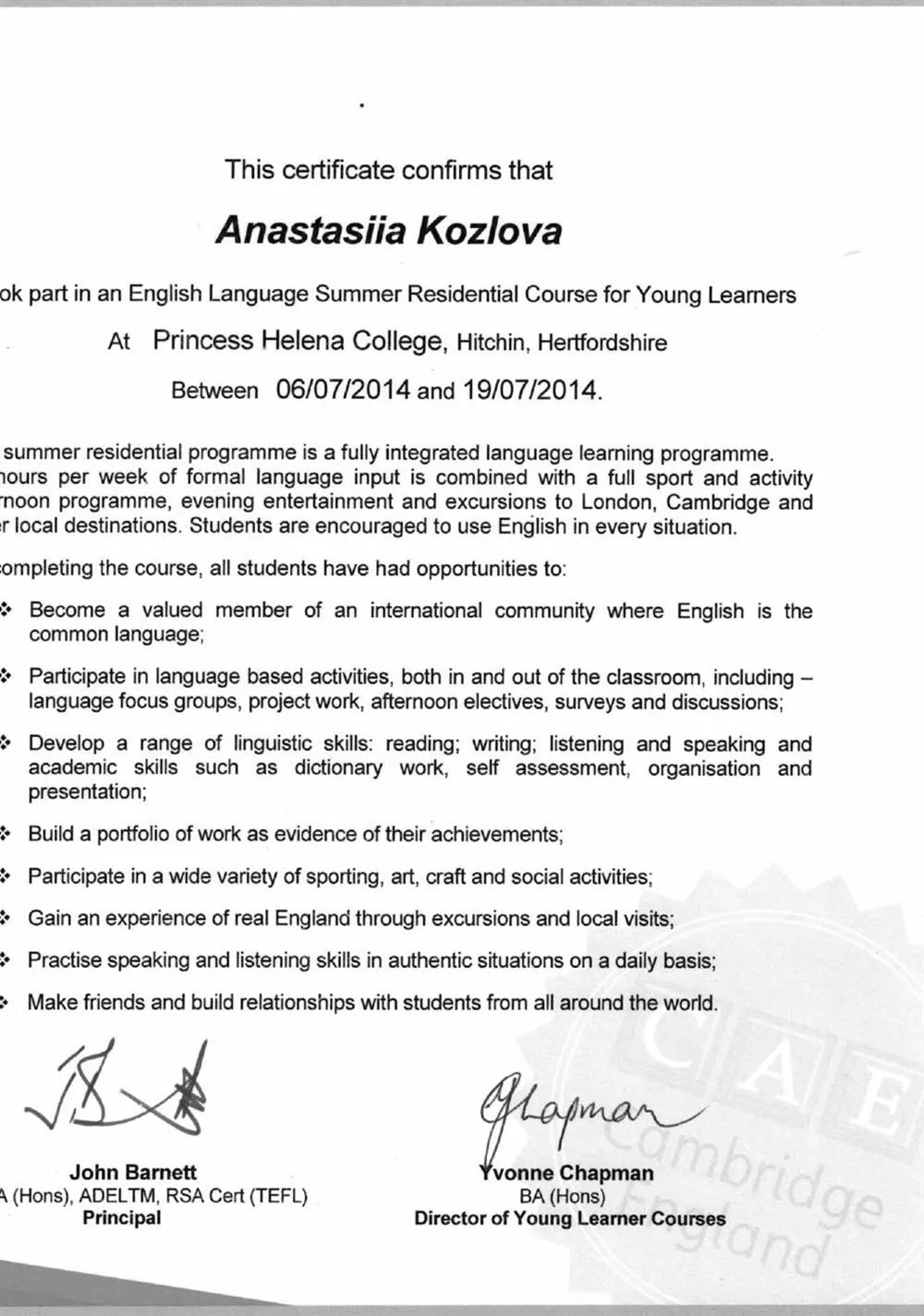 Cambridge Academy of English, Princess Helena College (Hitchin, Hertfordshire), summer residential programme (2014)