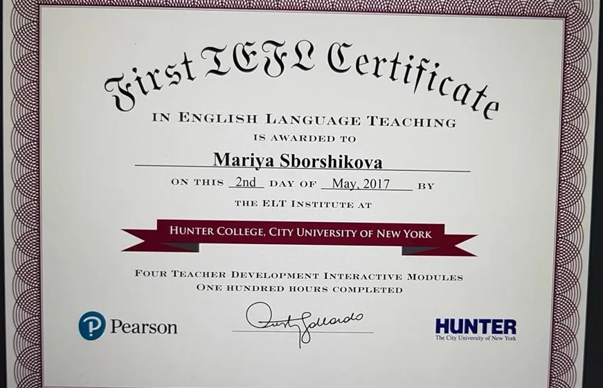  First TEFL Certificate from Hunter, The City University of New York.
