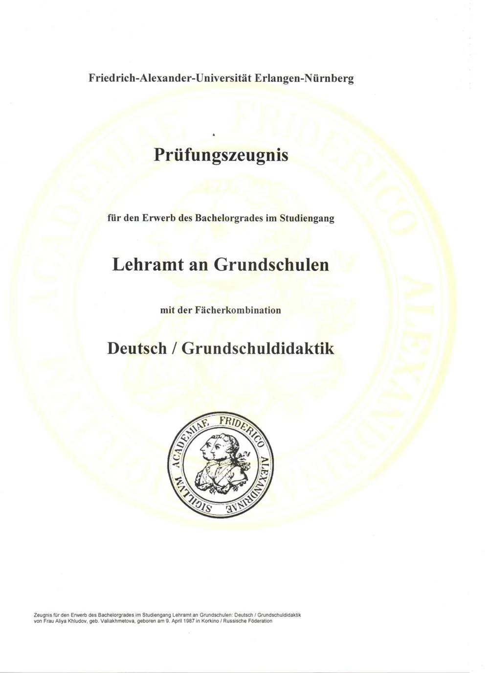 Prufungszeugnis fur den Erwerb des Bachelorgrades im Studiengang Lehramt an Grundschulen mit der Facherkombination Deutsch/ Grundschuldidaktik_1