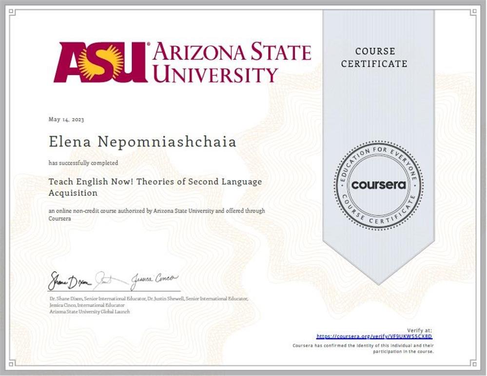 Arizona State University, ‘Teach English now! Theories of Second Language Acquisition’, May, 2023