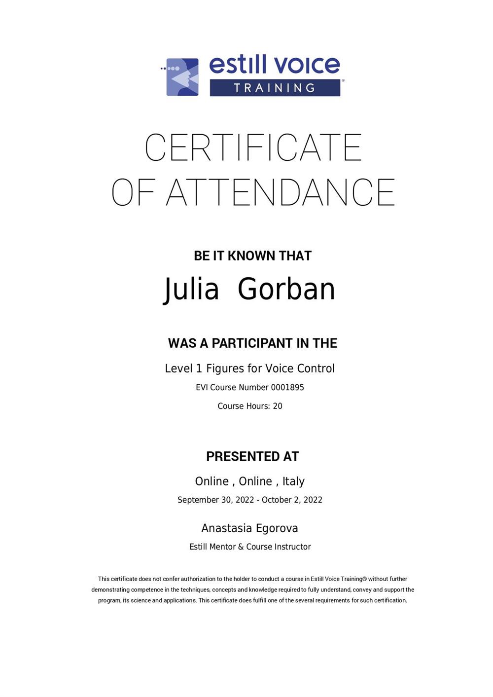 EVT - Estill Voice Training. Certificate of attendance «Level 1 Figures for Voice Control»