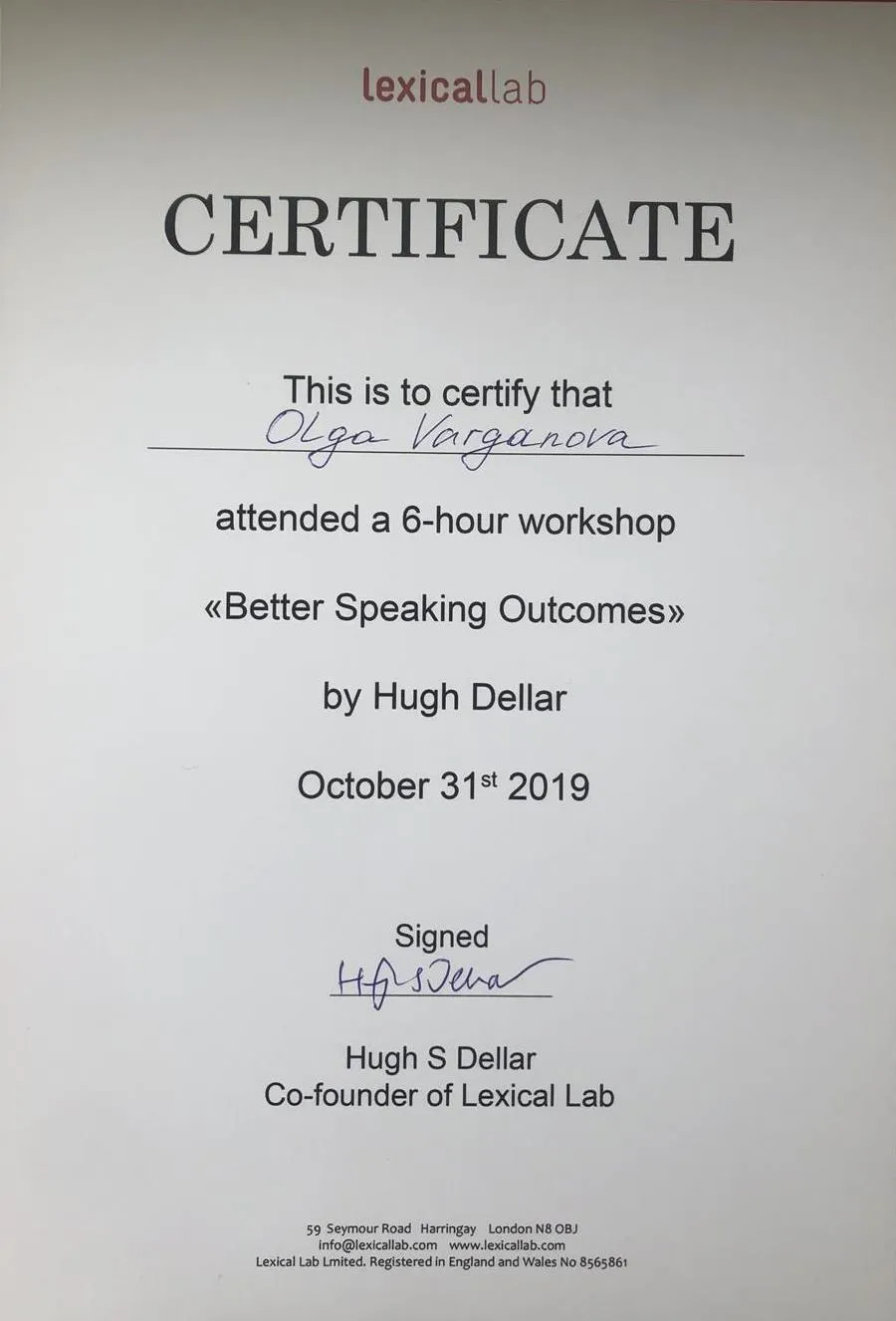 Certificate of attendance the workshop “Better speaking Outcomes“ by Hugh Dellar
