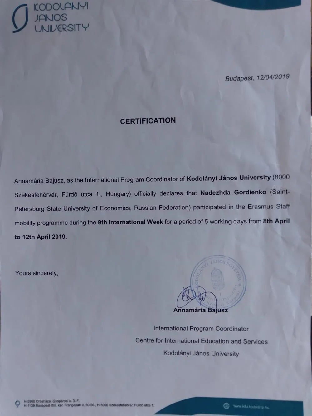 Сертификат участия в международной конференции в Университете прикладных наук им. Януша Кодоланий, Венгрия