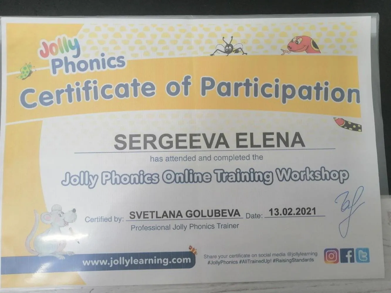 Сертификат о прохождении обучения по методике Jolly Phonics (раннее обучение детей письму и чтению на английском языке)