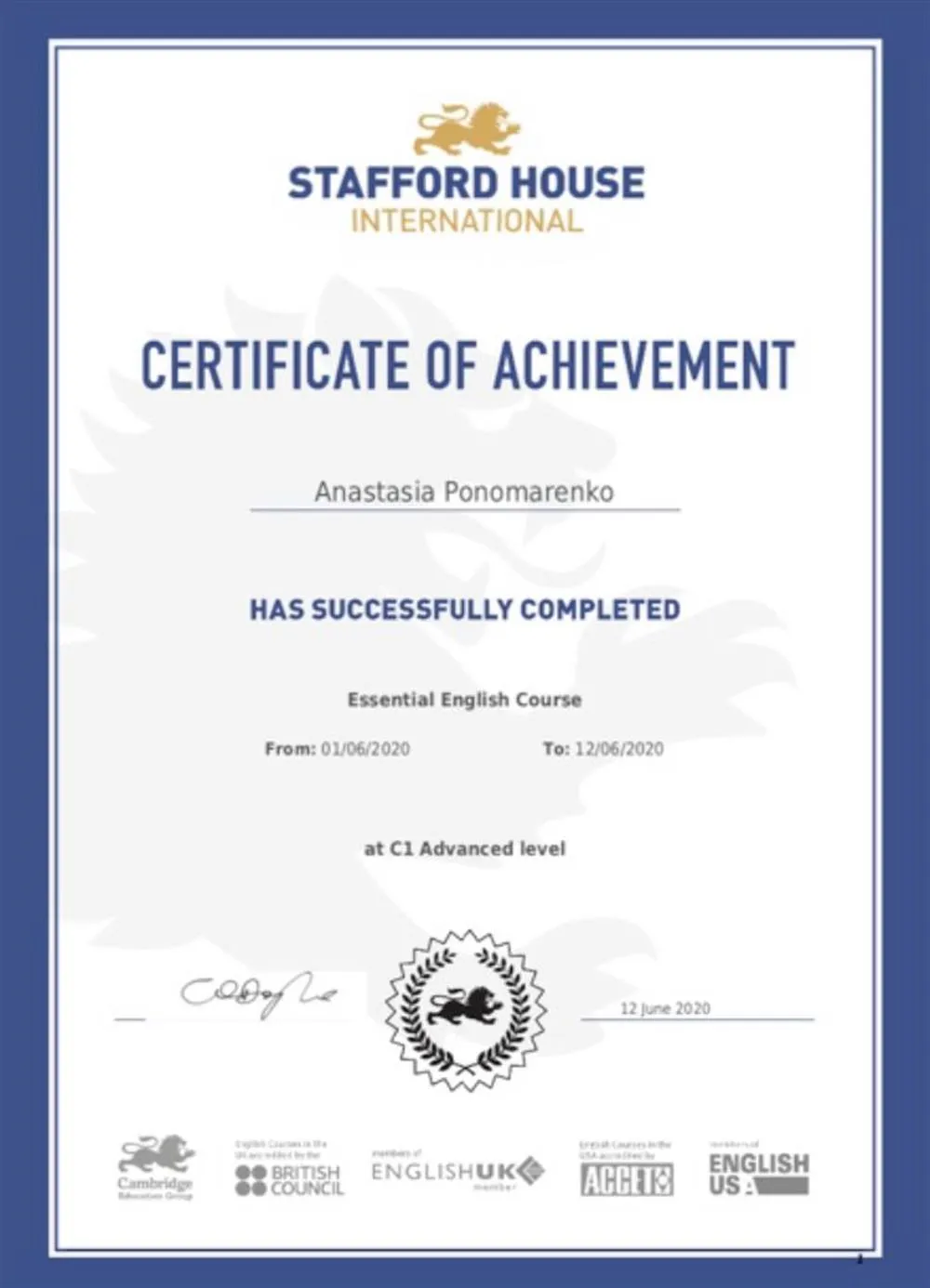Сертификат о прохождении Essential English Course, уровень С1 (Advanced); London, UK, 2020.