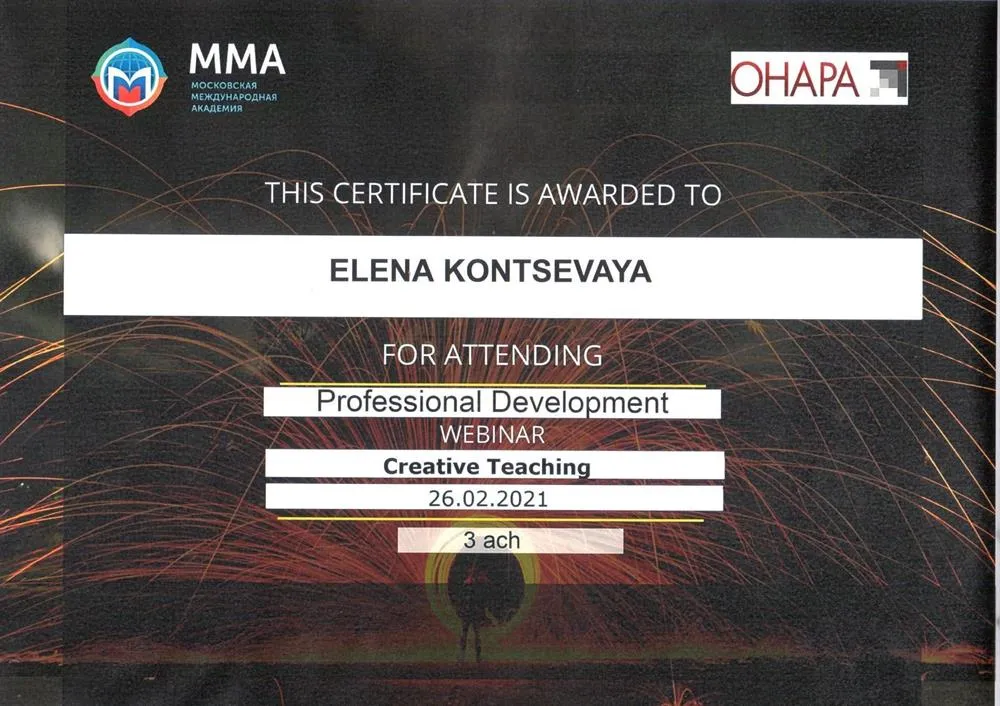 Certificate for attending Professional Development Webinar "Creating thinking", Московская Международная Академия ОНАРА, г. Москва, 2021 г.