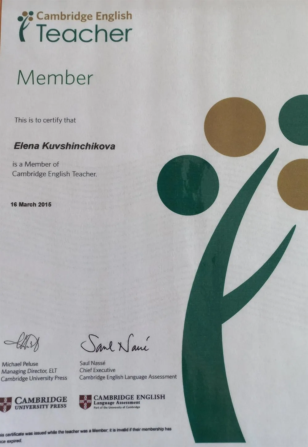 Member of Cambridge English Teacher. 