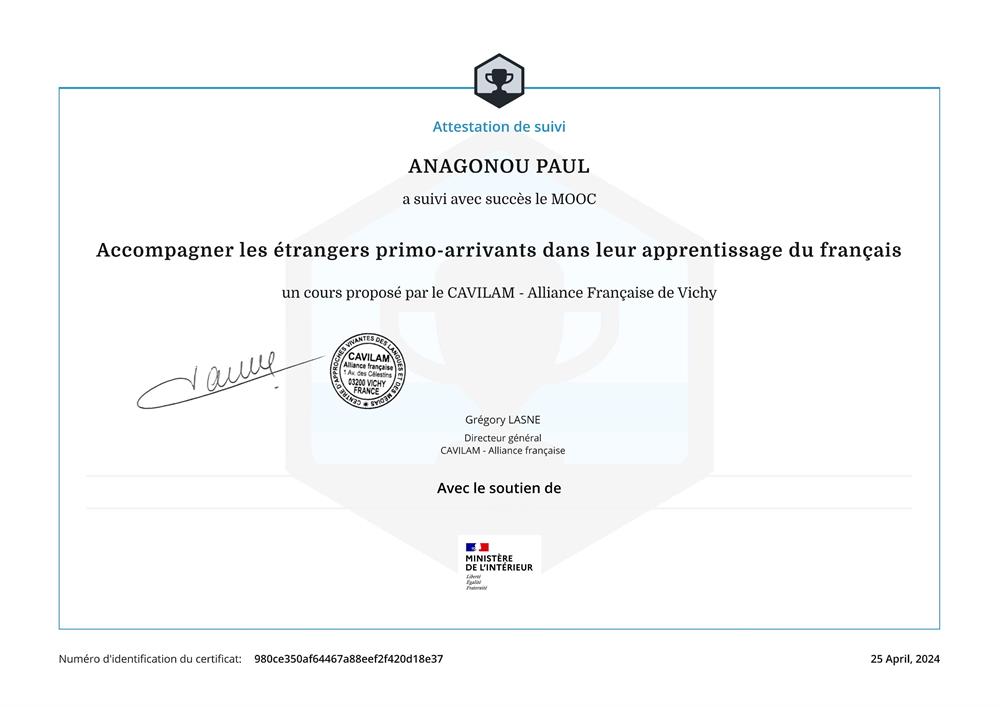 Attestation de suivi avec succes du cours "Accompagner les etrangers primo-arrivants dans leur apprentissage du francais" _CAVILAM - Alliance Francaise de Vichy (Сертификат об успешном окончании курса "Помогать новоприбывшим иностранцам в изучении французского языка" _CAVILAM - Альянс Франсез де Виши)