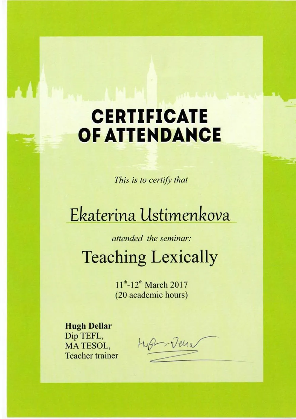 Сертификат о посещении курса Teaching Lexically with Hugh Dellar, 2017 г