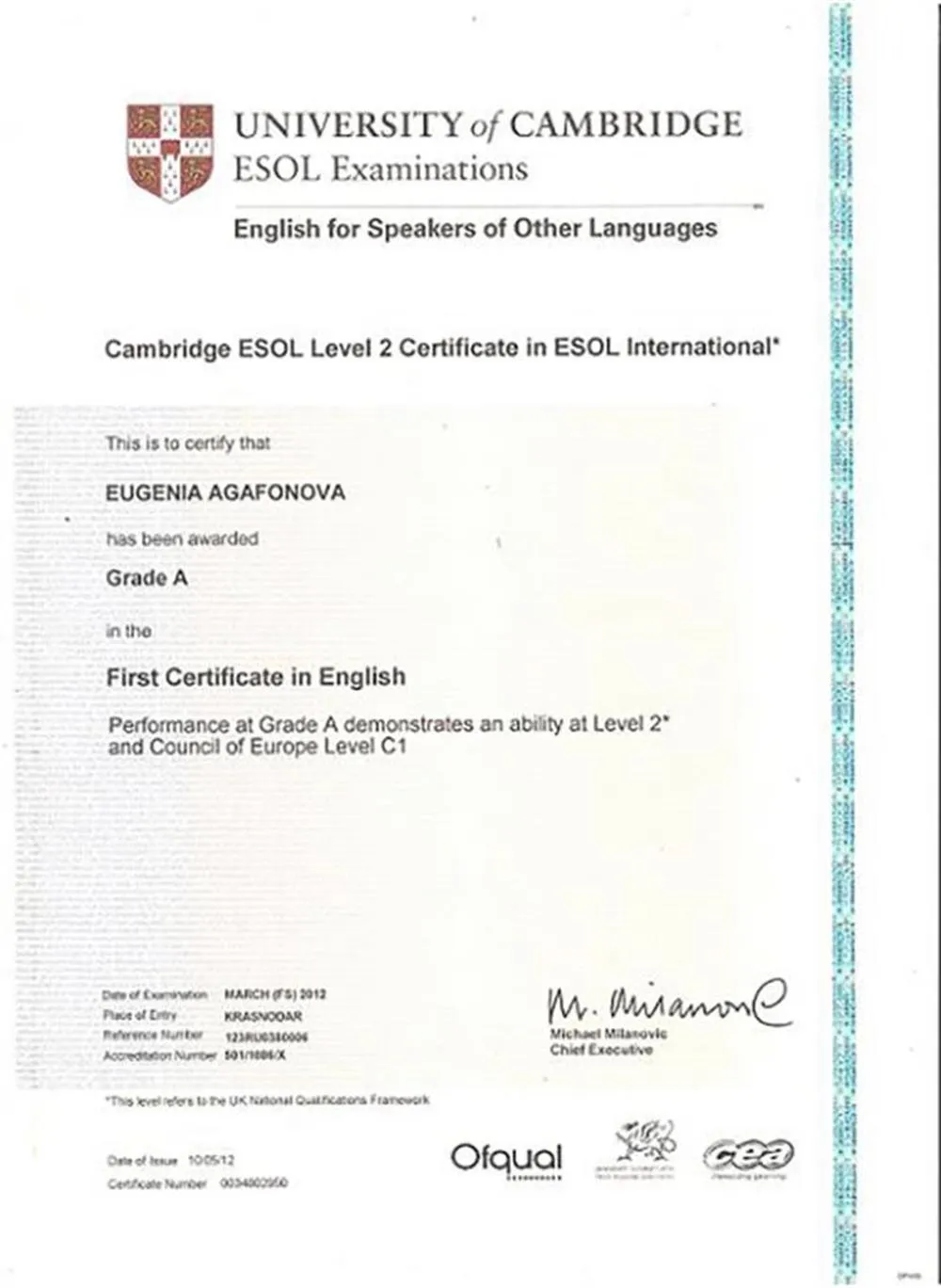First Certificate in English, Cambridge ESOL Examinations (Grade A, Level C1)