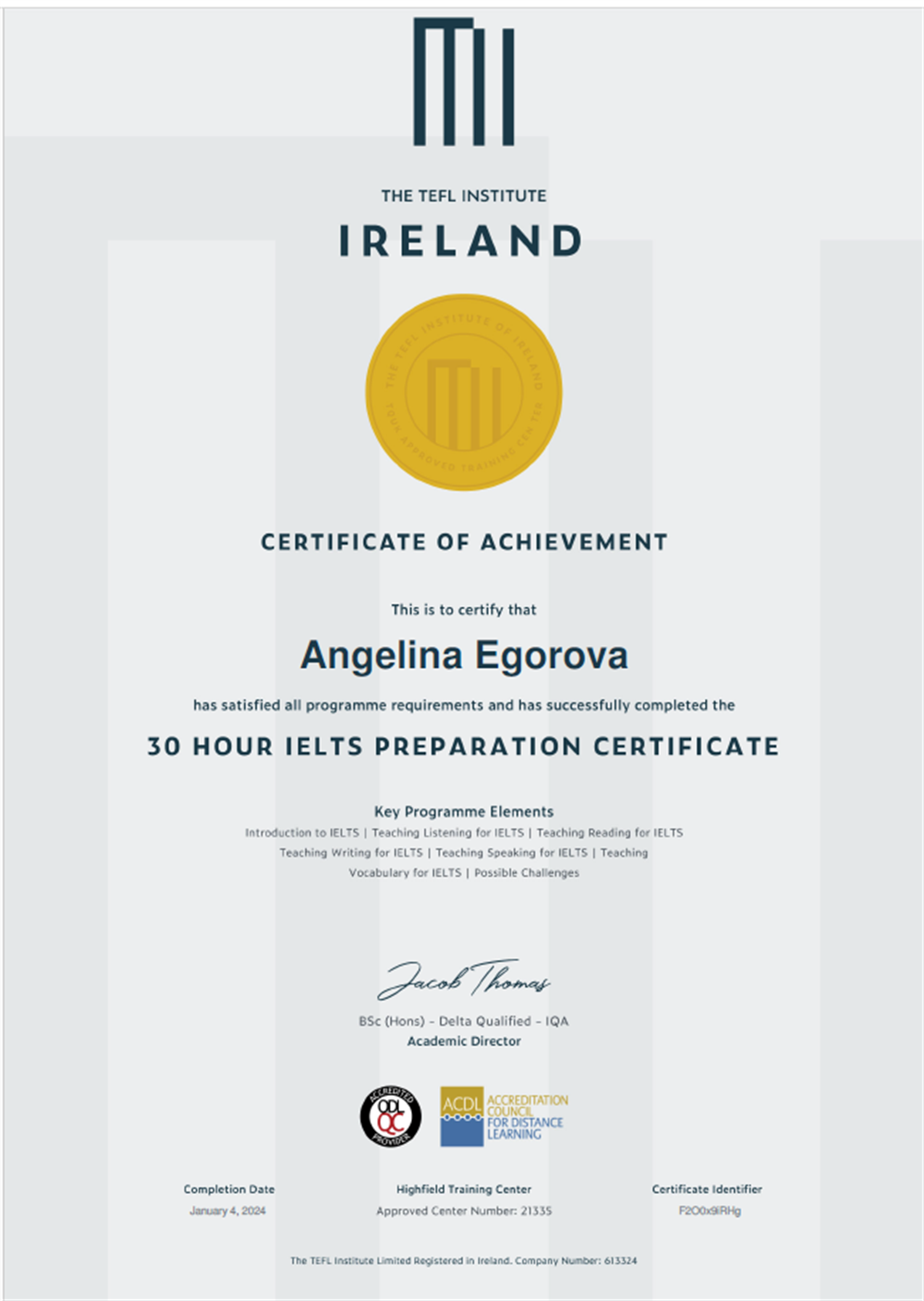 TEFL Institute of Ireland, 30 Hour preparation Course for IELTS Teachers, (Ирландия)