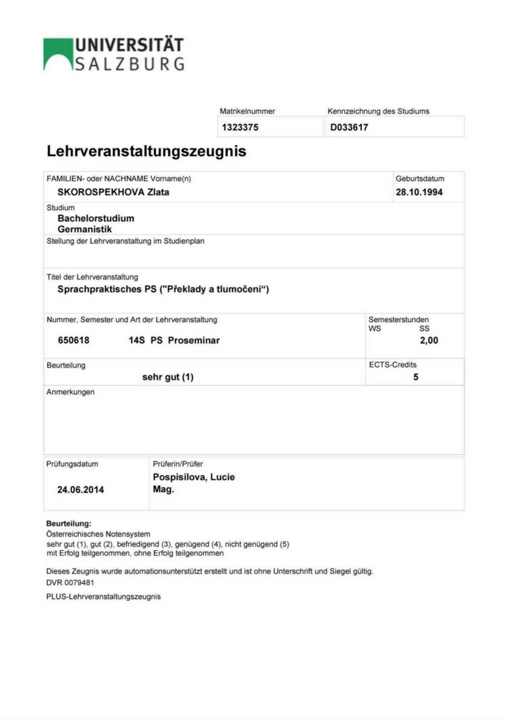 Сертификат об отличном прохождении курса письменного и устного перевода с чешского языка в рамках учебы по обмену в университете Paris Lodron Universitat Salzburg