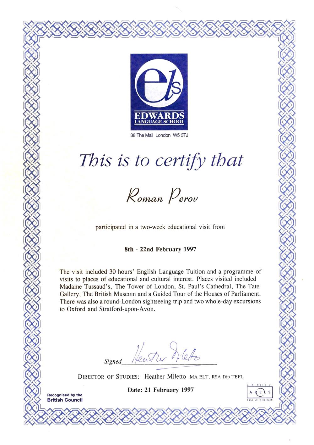 Сертификат о прохождении стажировки в
Edwards Language School, London