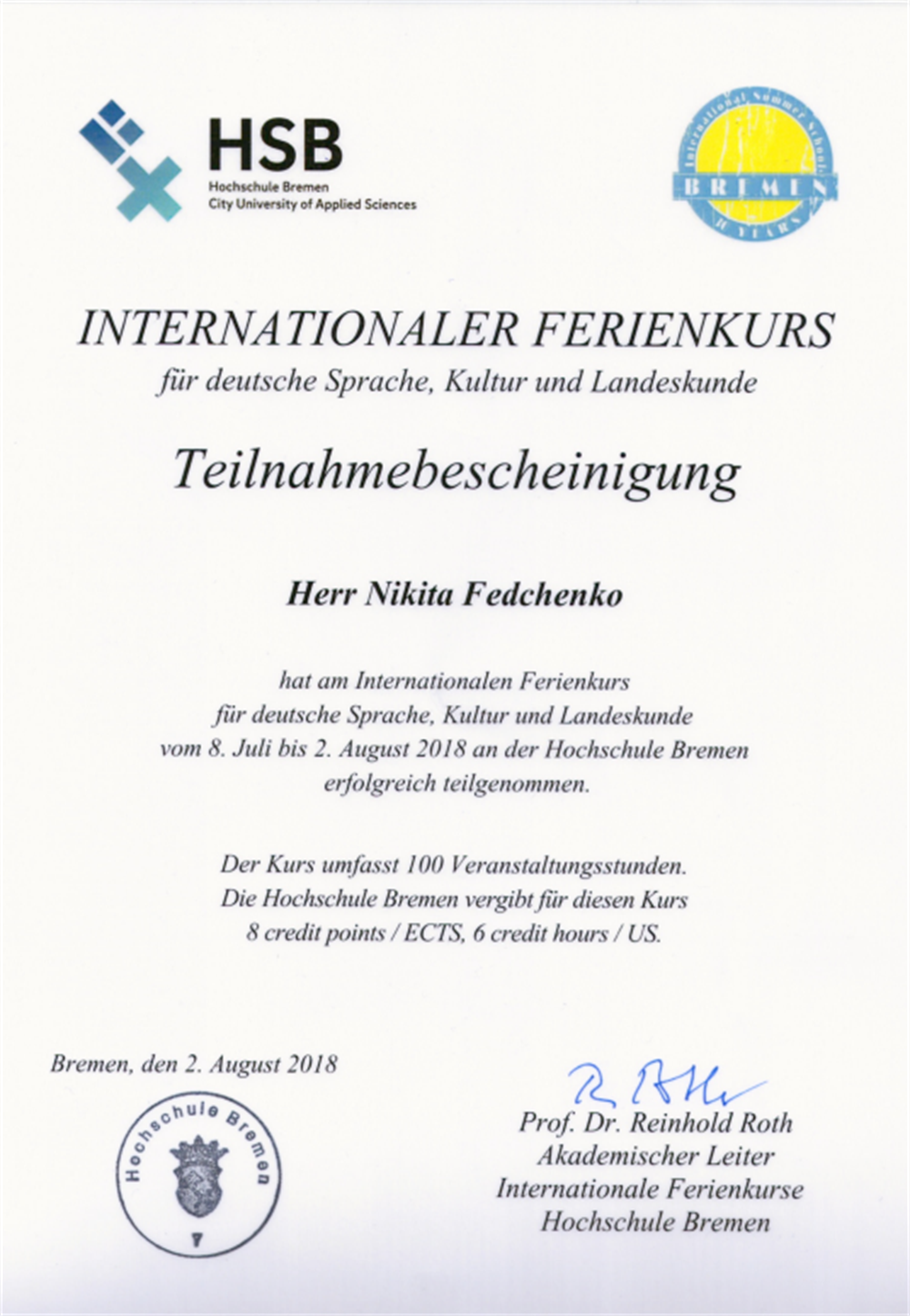  Internationaler Ferienkurs fur deutsche Sprache, Kultur und Landeskunde. Hochschule Bremen. 2018 