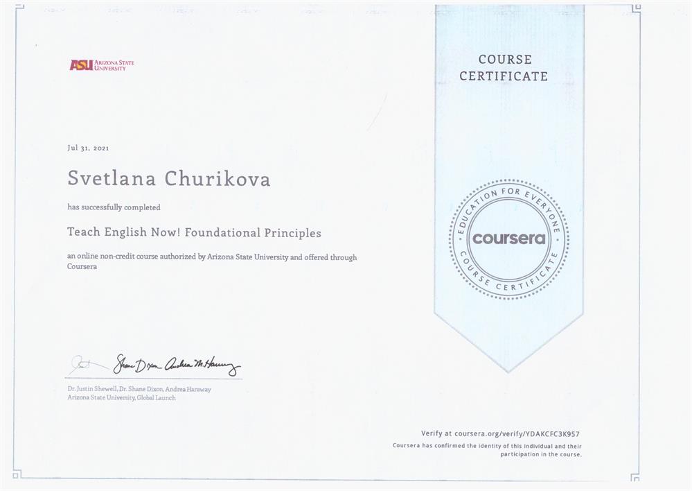 Arizona State University,  the professional course "Teach English Now! Foundational Principles"