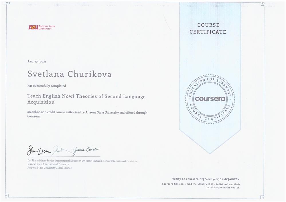 Arizona State University,  the professional course "Teach English Now! Theories of Second Language Acquisition"