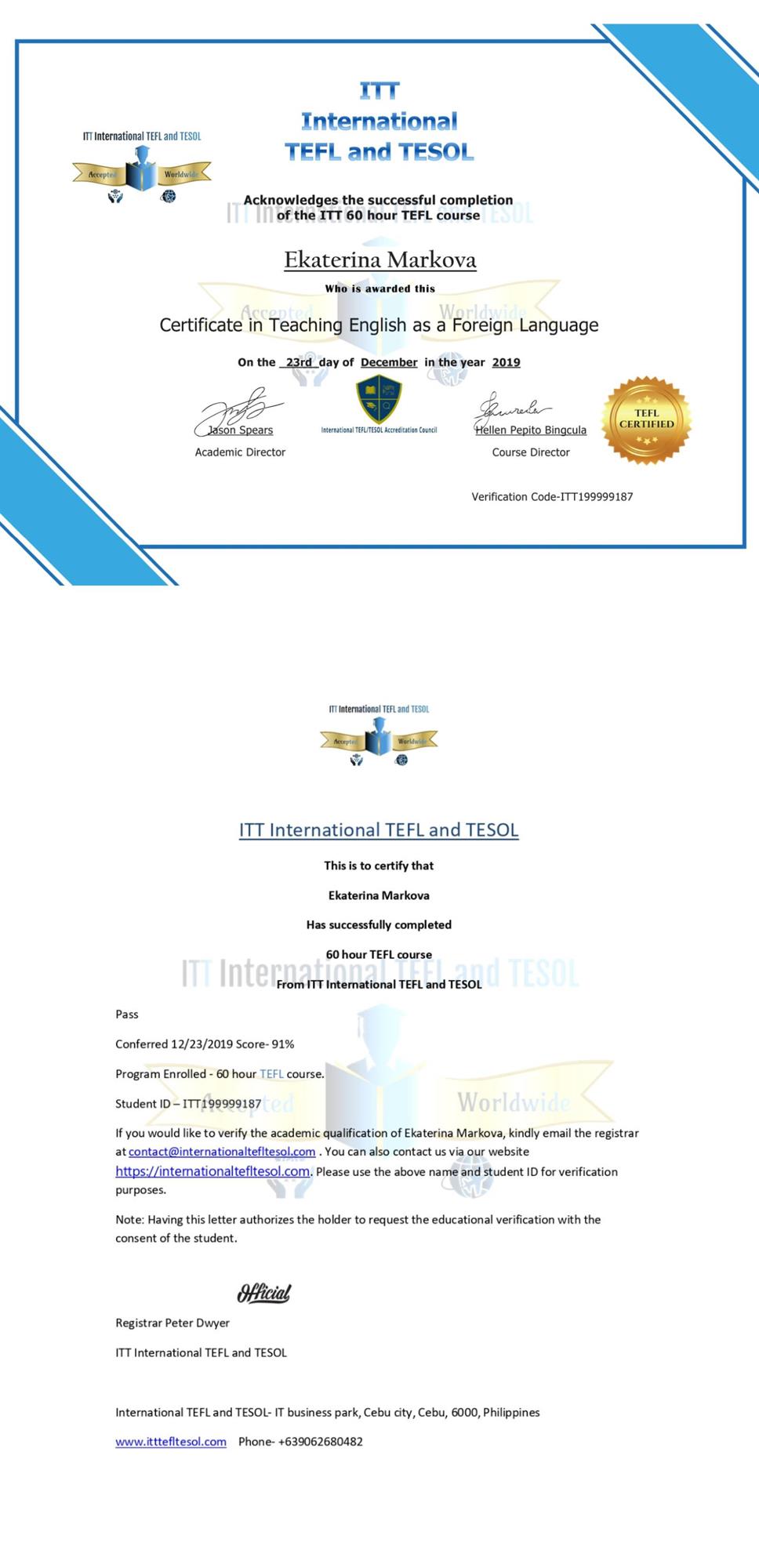 ITT International TEFL and TESOL. 
ESL teacher.