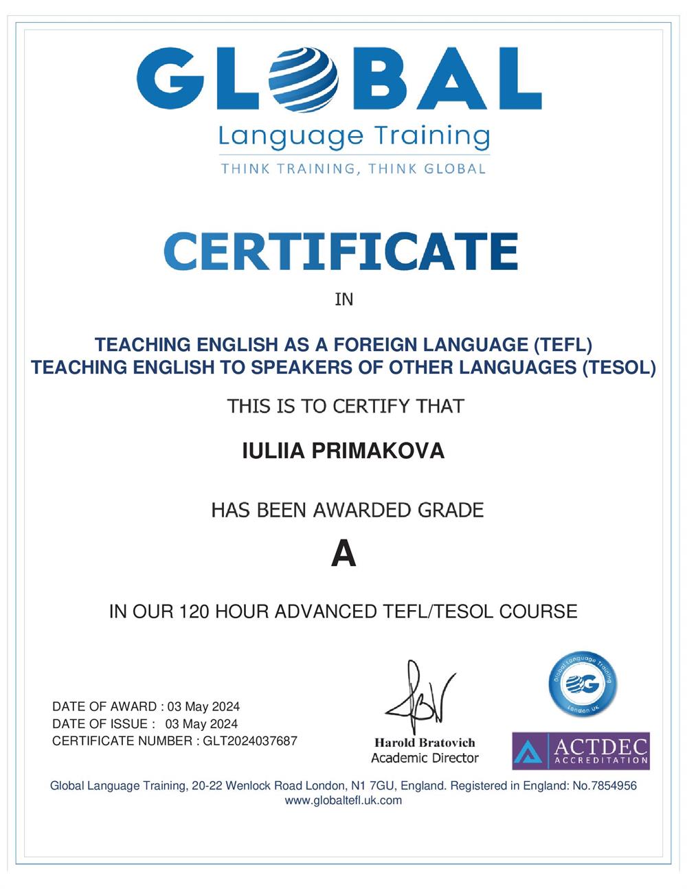 Международный сертификат TEFL "Преподавание английского языка на международном уровне". (120 ч). Дата: 2024 г.