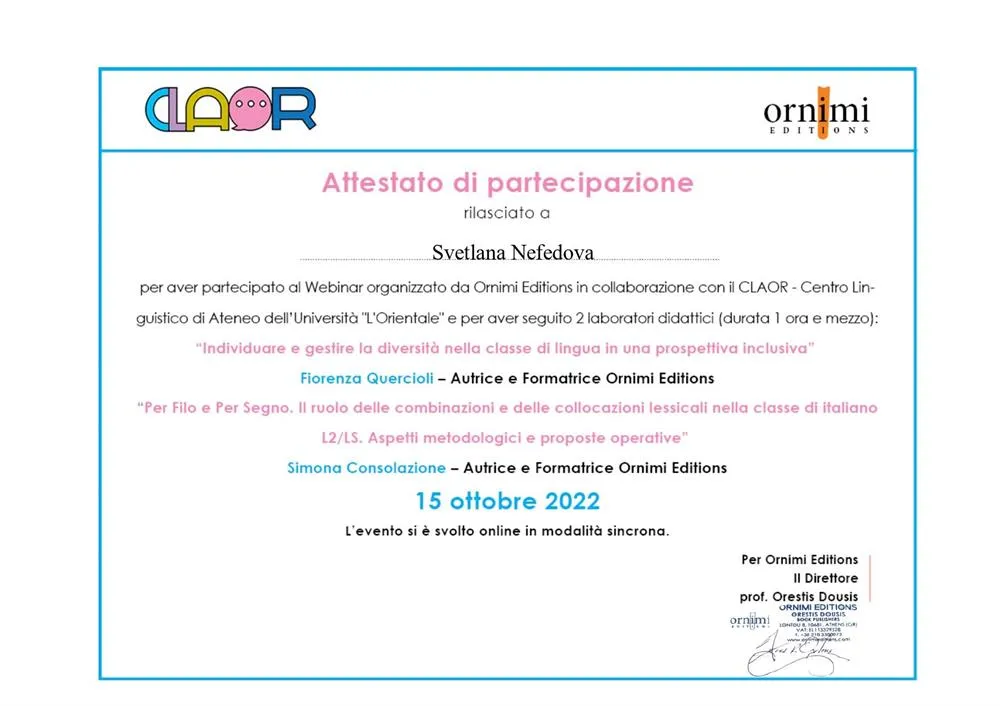 1.“Individuare e gestire la diversita nella classe di lingua in una prospettiva inclusiva”  2.“Per Filo e Per Segno. Il ruolo delle combinazioni e delle collocazioni lessicali nella classe di italiano L2/LS. Aspetti metodologici e proposte operative”