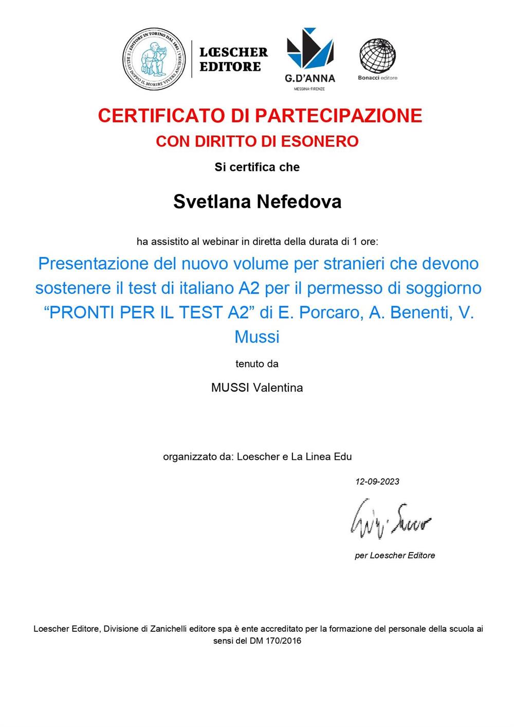 Presentazione del nuovo volume per stranieri che devono sostenere il test di italiano A2 per il permesso di soggiorno “PRONTI PER IL TEST A2” di E. Porcaro, A. Benenti, V. Mussi